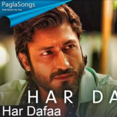 Har Dafaa Mp3 Har Dafaa Mp3