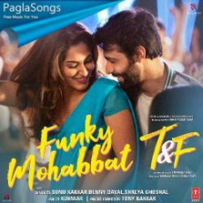 Funky Mohabbat Mp3 Funky Mohabbat Mp3