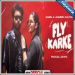 Fly Karke Mp3